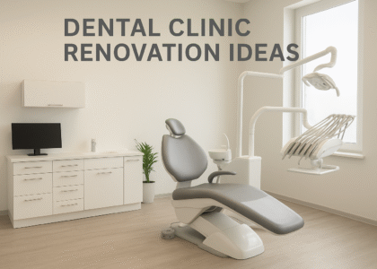 Dental Clinic Renovation expert in canada